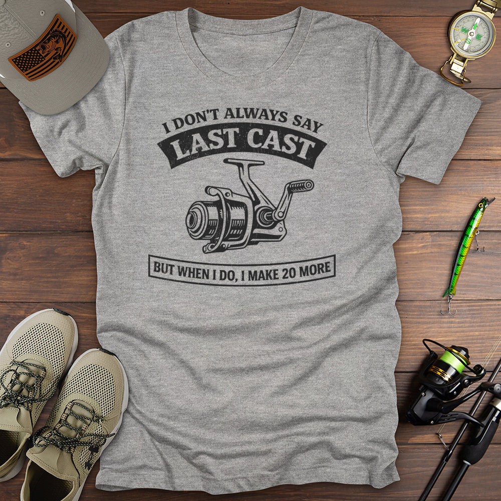 Last Cast T-Shirt