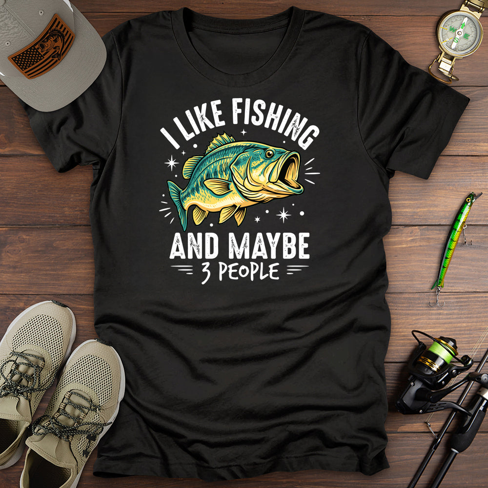 Like Fishing 3 People T-Shirt