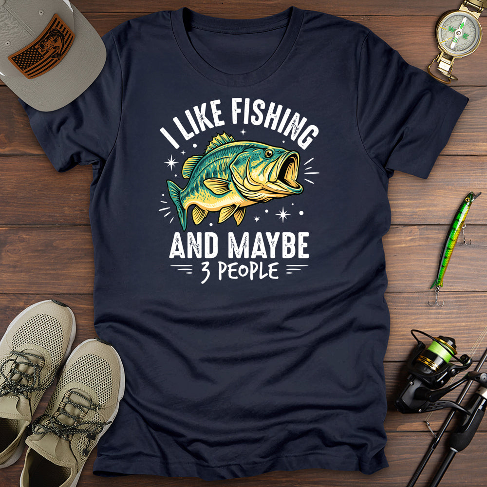 Like Fishing 3 People T-Shirt