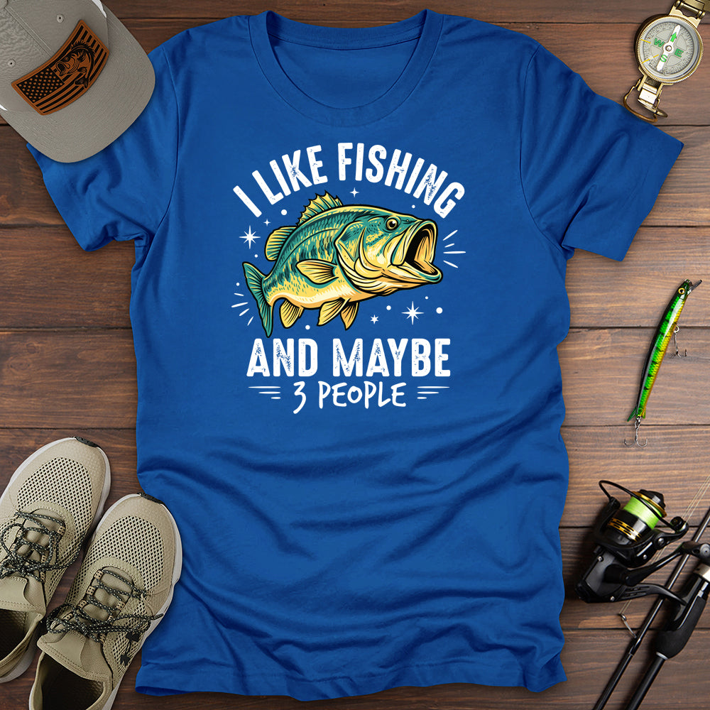 Like Fishing 3 People T-Shirt