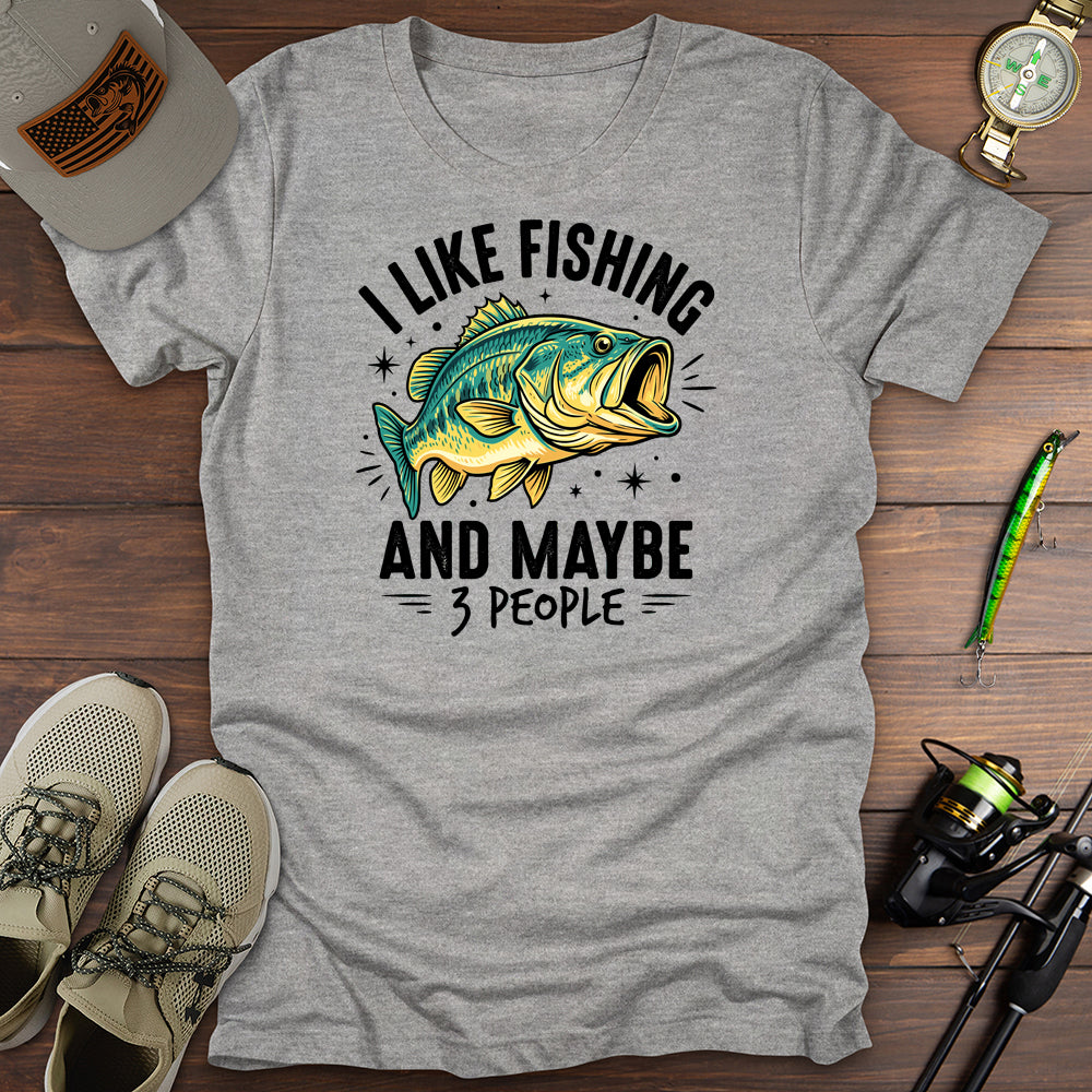Like Fishing 3 People T-Shirt