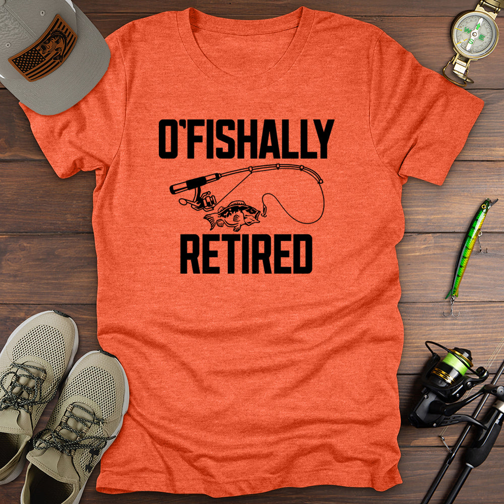 O'fishally Retired T-Shirt