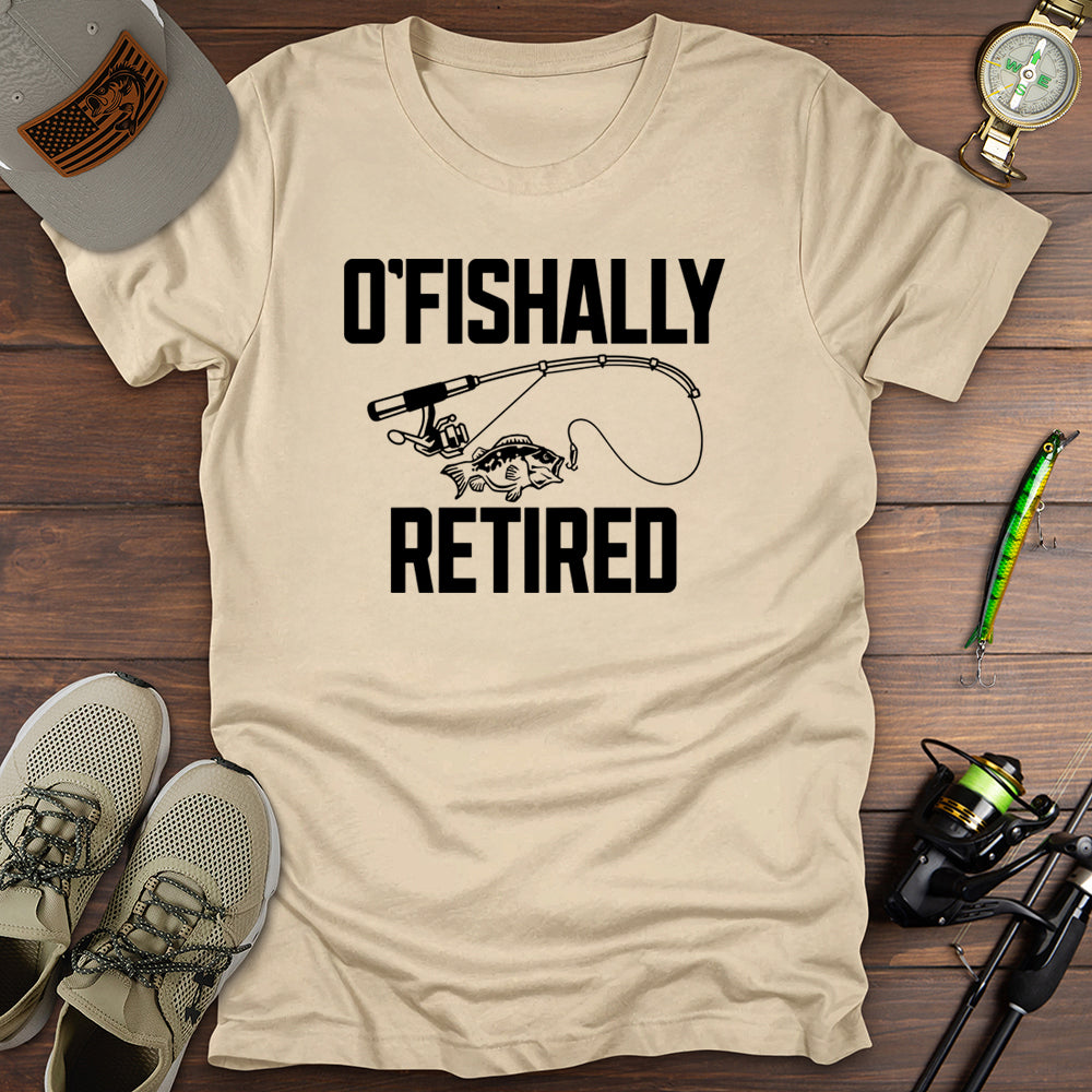 O'fishally Retired T-Shirt