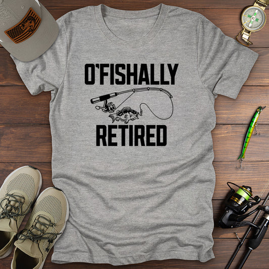 O'fishally Retired T-Shirt
