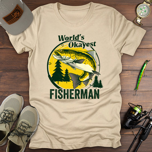 Okayest Fisherman T-Shirt