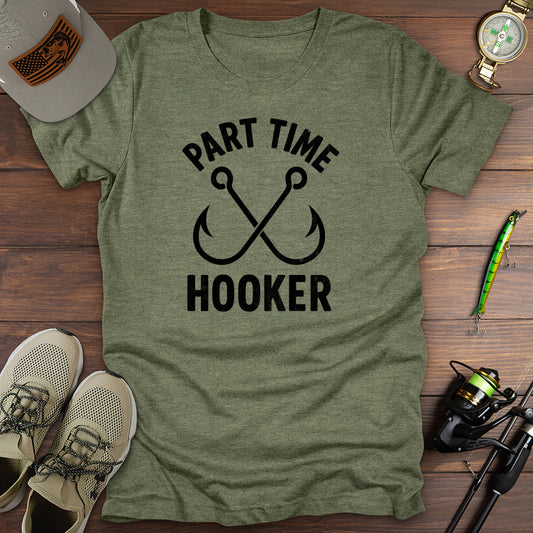 Part Time Hooker T-Shirt