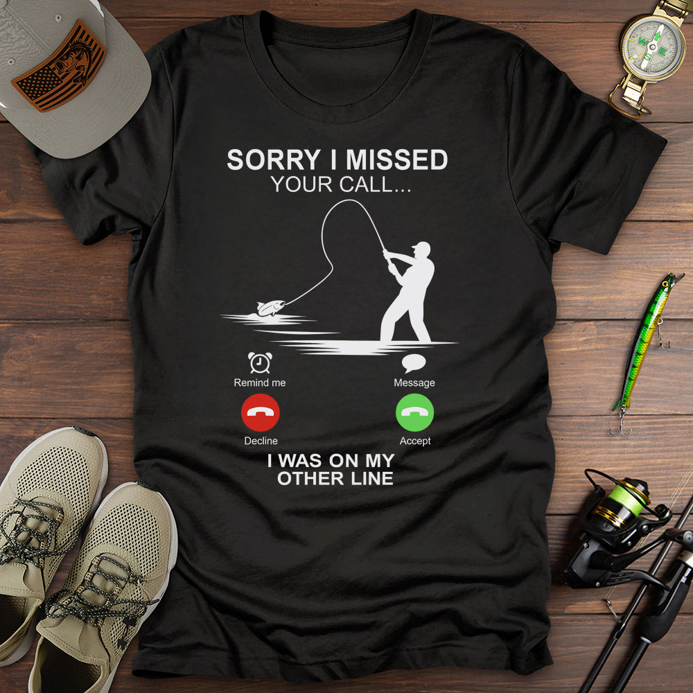 On My Other Line T-Shirt