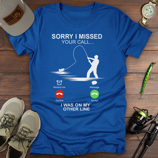 On My Other Line T-Shirt