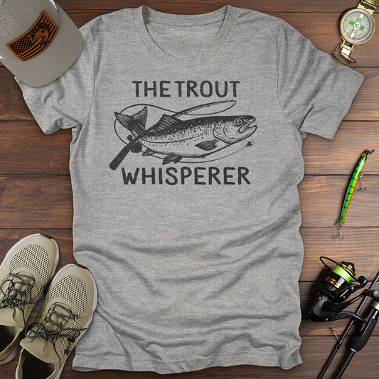 The Trout Whisperer T-Shirt