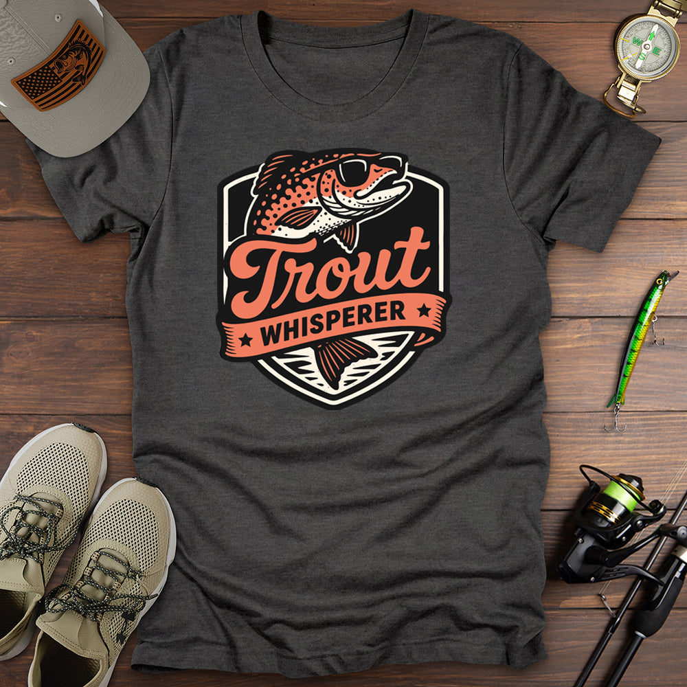 Trout Whisperer T-Shirt