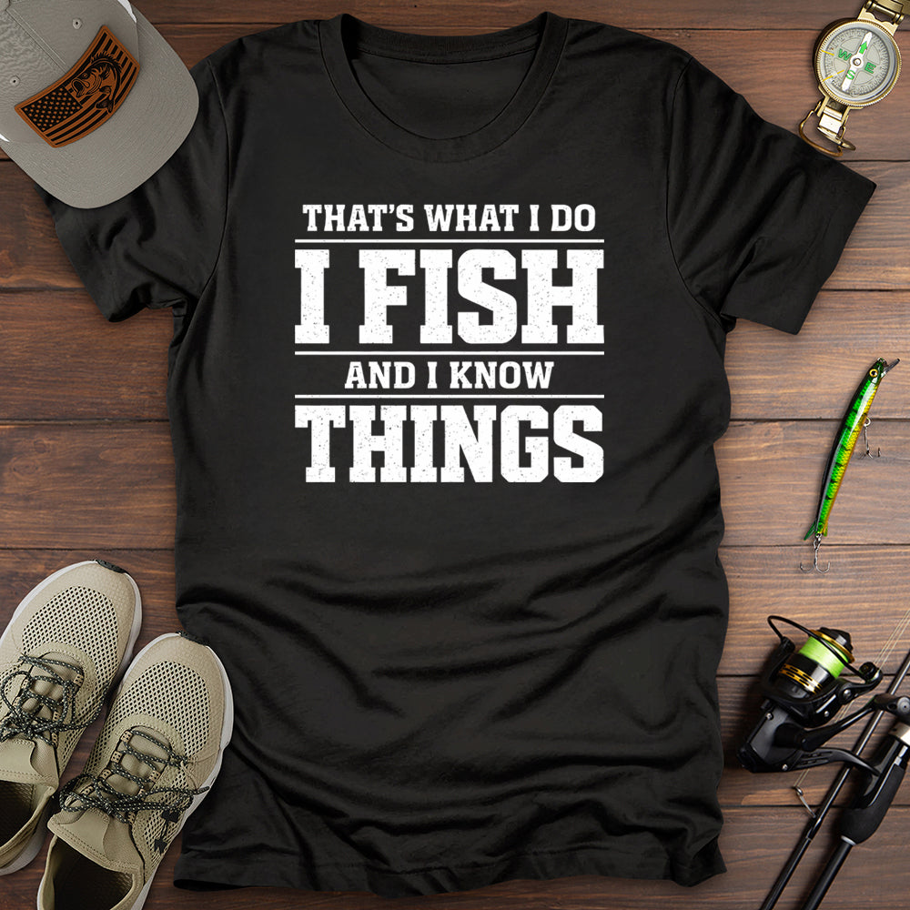 That's What I Do T-Shirt