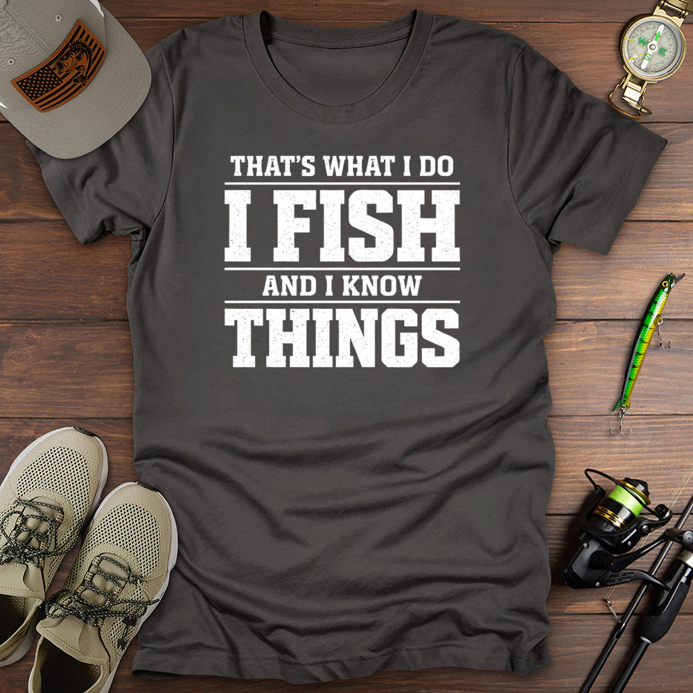 That's What I Do T-Shirt
