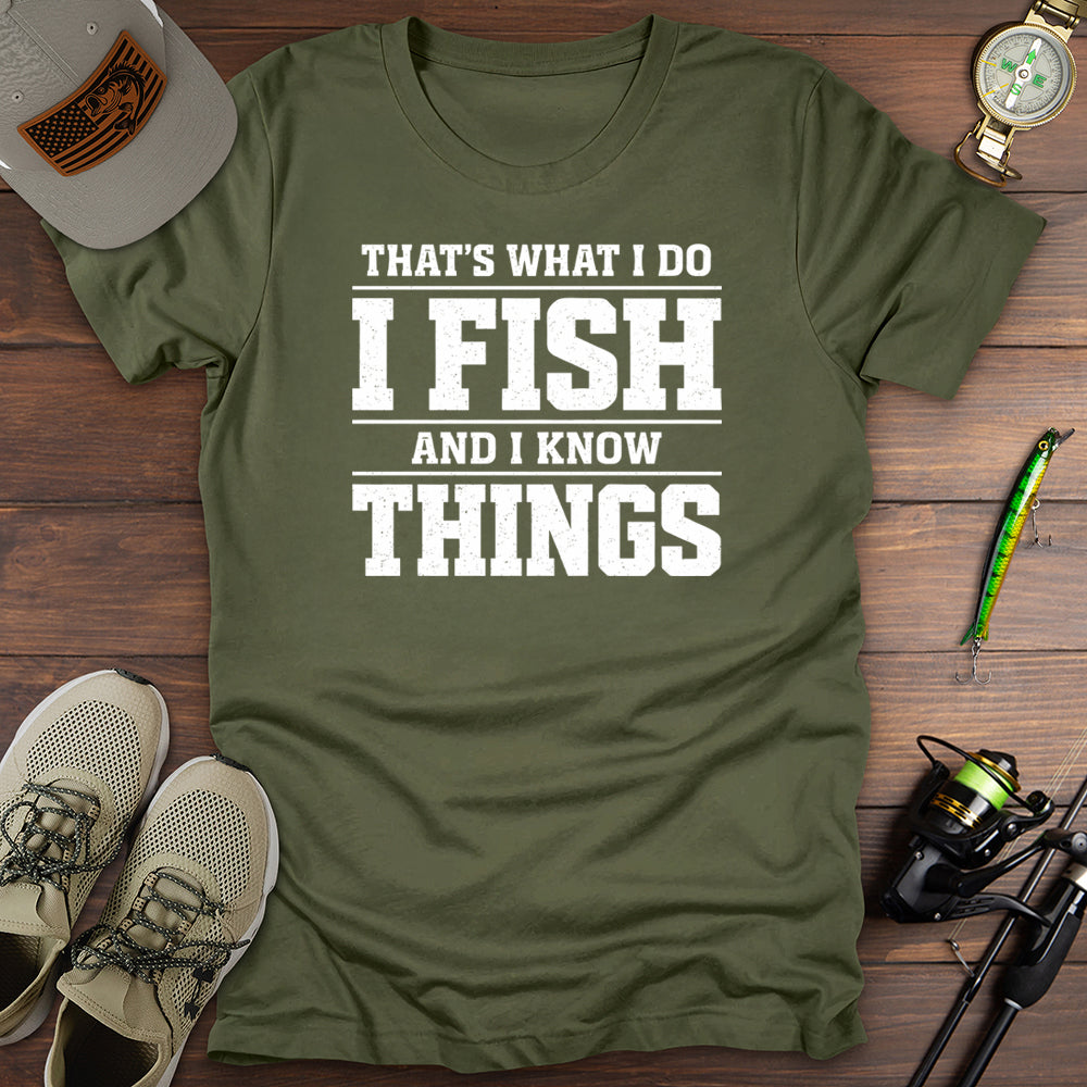That's What I Do T-Shirt