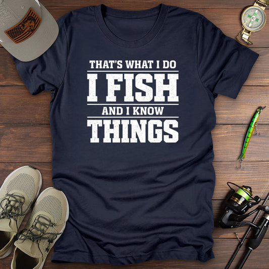 That's What I Do T-Shirt