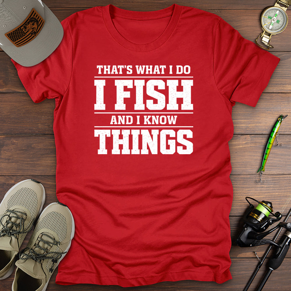 That's What I Do T-Shirt